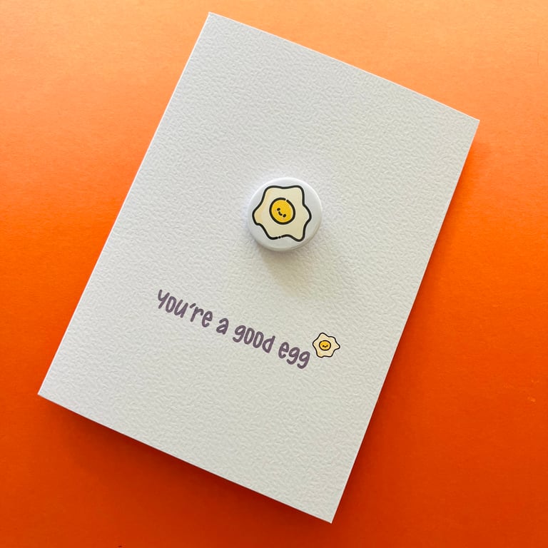 You're a good egg card with removable egg badge. Positivity card.