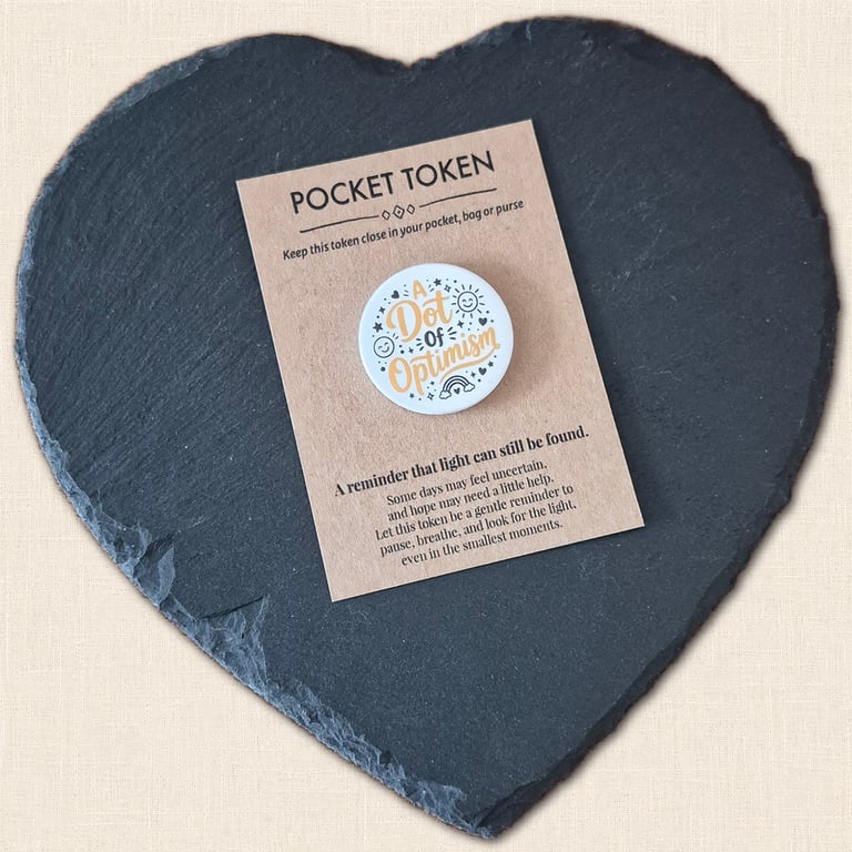 A Dot of Optimism Pocket Token - Little Reminder to Look for the Light