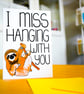 I Miss Hanging With You Sloth Card, Thinking Of You Card, Miss You card - Image 2