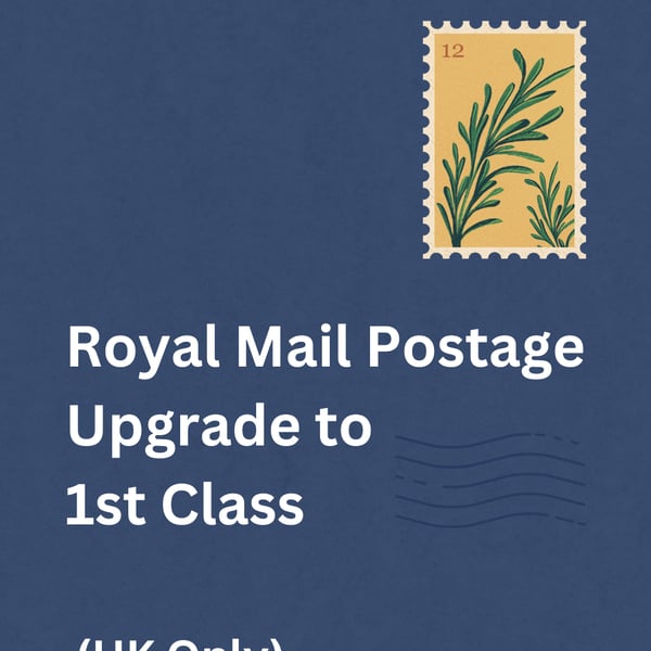 Postage Upgrade to Royal Mail 1st Class - UK Only