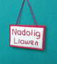 Nadolig Llawen Christmas decoration hand embroidered felt in red and white 