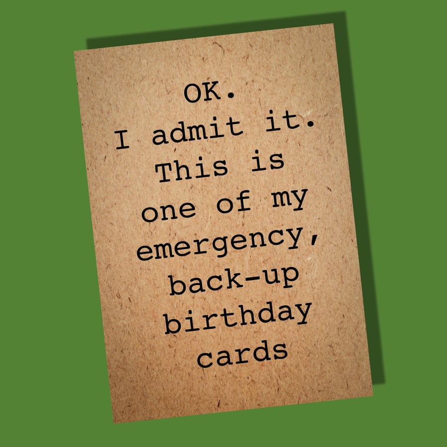 Birthday Card, Funny card, Recycled birthday card - emergency back-uo