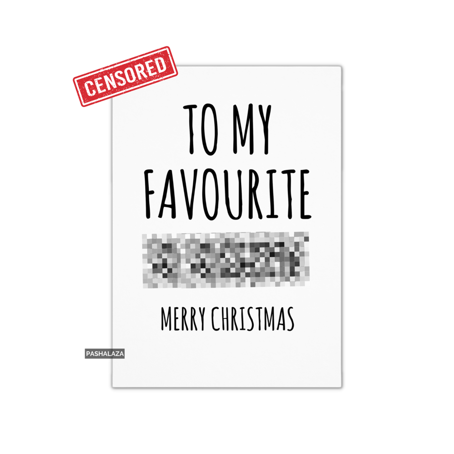 Funny Rude Joke Christmas Card - Novelty Banter Greeting Card 