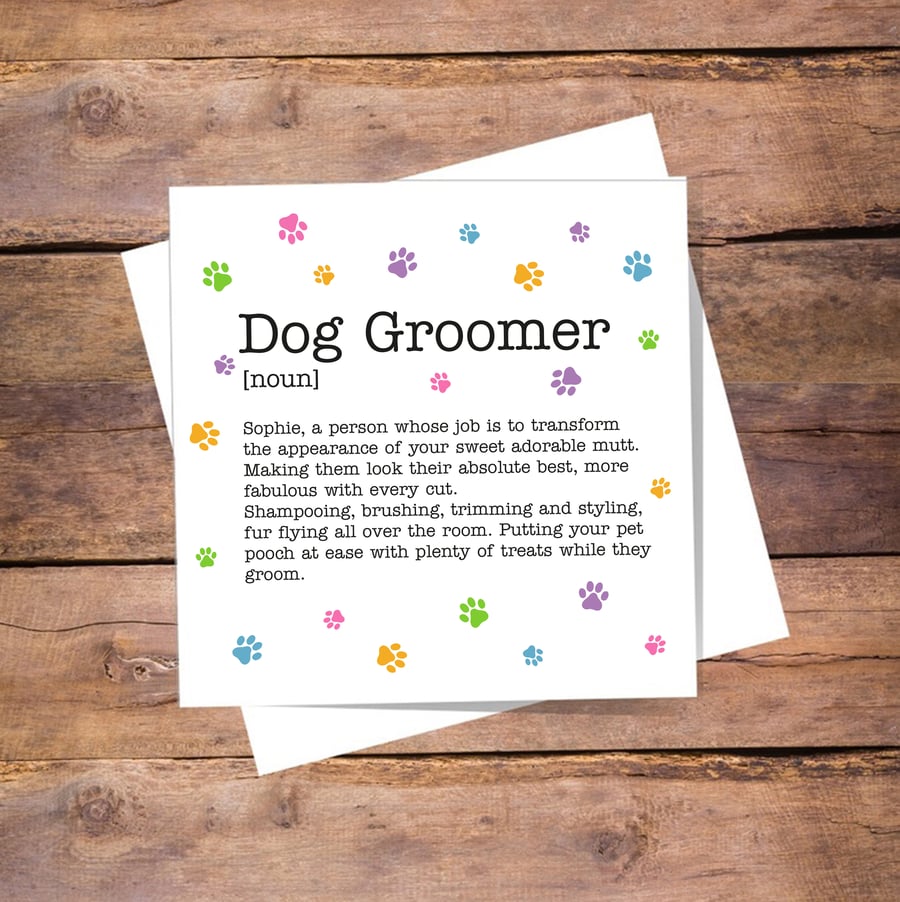 Dog Groomer Definition Card - Birthday, Thank you, personalised, blank inside