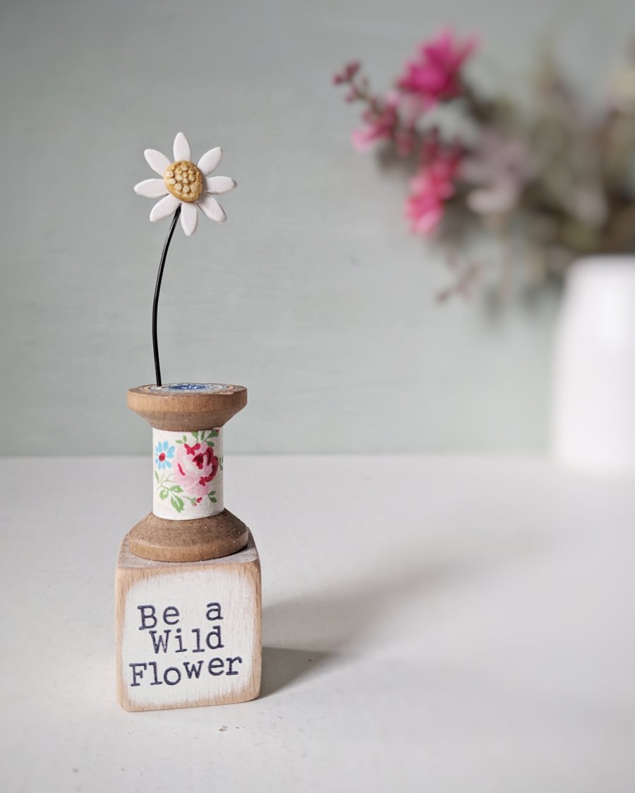 Clay Daisy on a Teeny Vintage Bobbin 'Be a Wild Flower'