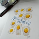 Perfectly Imperfect A4 Sample Print Sunny Side Up with Lettering - Only One