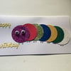 Caterpillar Birthday card. CC616