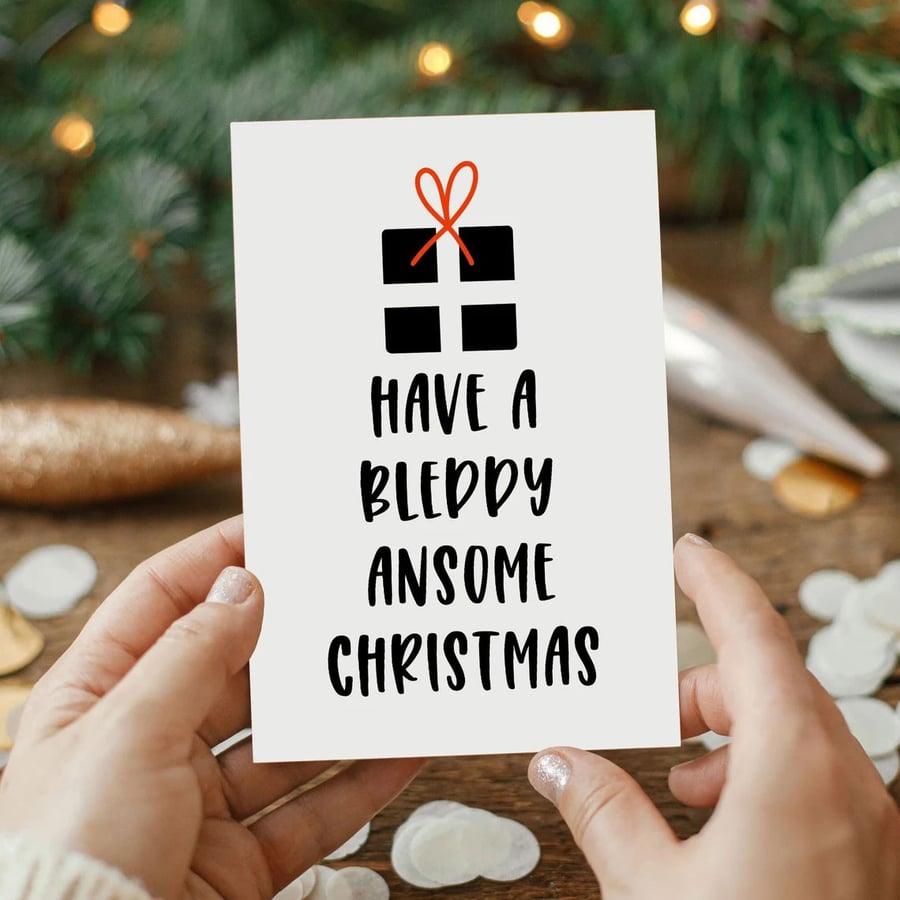 Have a Bleddy Ansome Christmas Card, Cornish Christmas, Cornwall