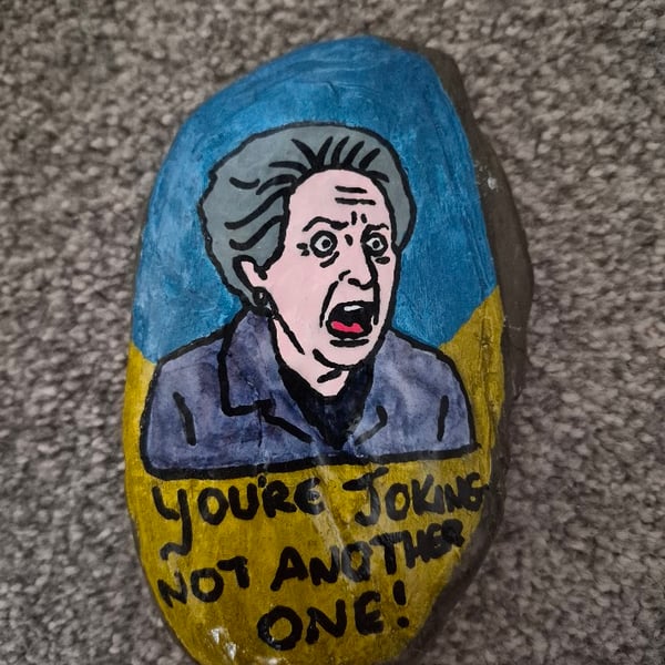 Hand Painted Quote Stone – You’re Joking Not Another One – Funny Painted Pebble 