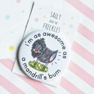 Handmade Mandrill's Bum Pin Badge 58m - Motivational Badg - Positivity