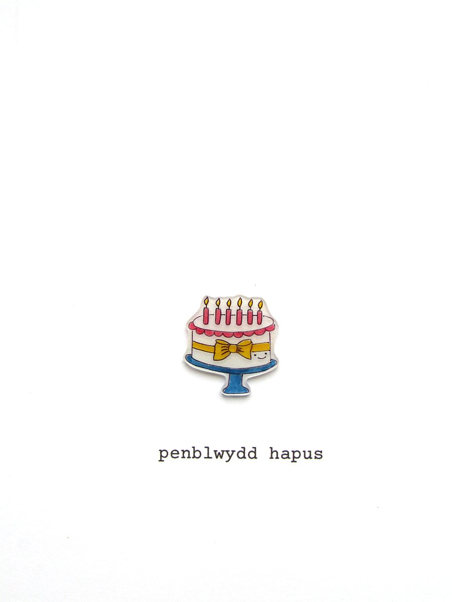 penblwydd hapus - happy birthday cake - welsh birthday card
