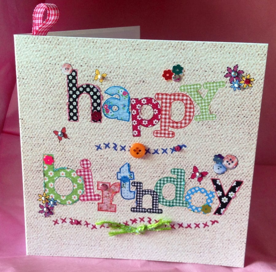 Birthday Card, Printed Applique Design, Hand Finished Greeting Card