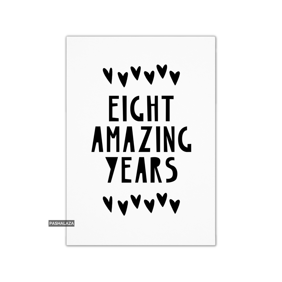 8th Anniversary Card - Novelty Love Greeting Card - Amazing Years