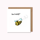 Bee Happy Greeting Card: Bumble Bee Pencil Illustration (221)