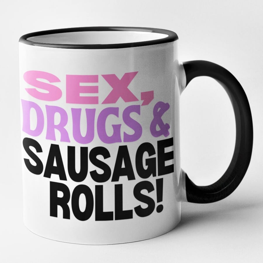 Sex Drugs and Sausage Rolls Mug Funny Birthday Christmas Gift For Dad Friends 