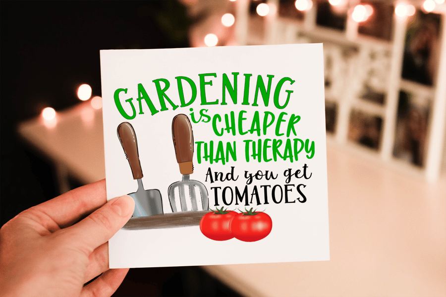 Gardening Is Cheaper Than Therapy Birthday Card, Card for Birthday