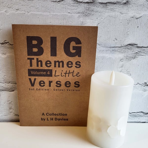 Big Themes Little Verses V.4 - Col, 1st Edition Handmade Poetry Book, L. Edition