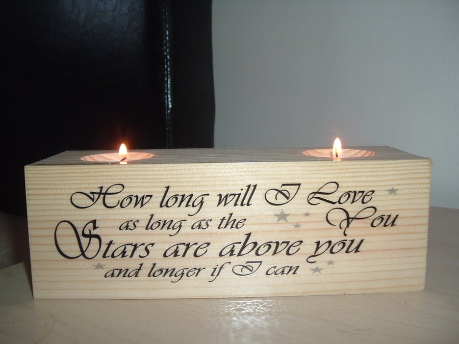 shabby chic Tea light holder solid pine how long will i love you lovely gift