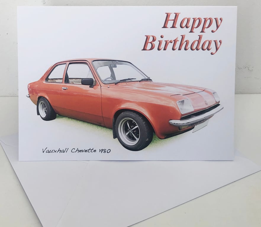 Vauxhall Chevette 1980 - Birthday, Anniversary, Retirement or Plain Card