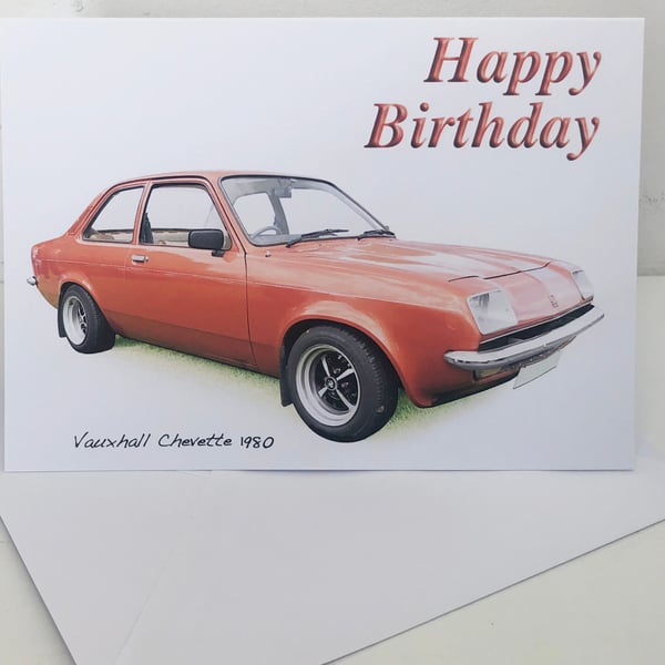 Vauxhall Chevette 1980 - Birthday, Anniversary, Retirement or Plain Card