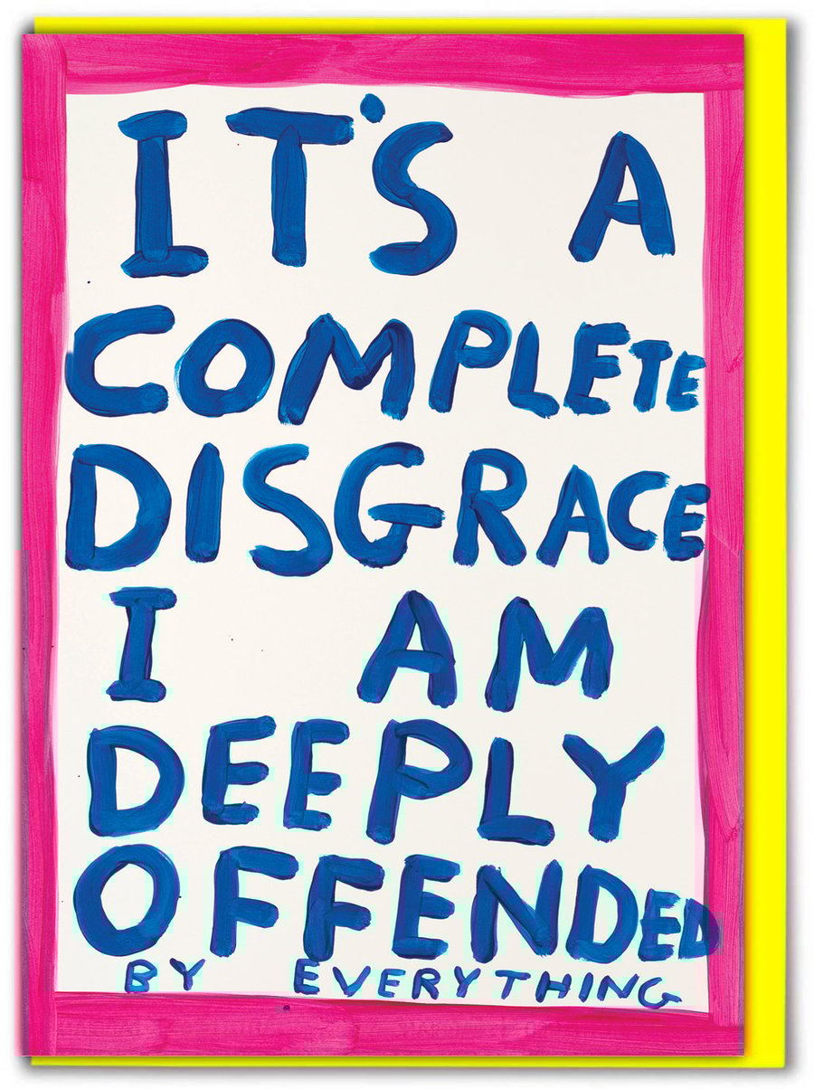 Funny Birthday Card, Cheeky Cards - I Am Deeply Offended (SHRIGLEY152)