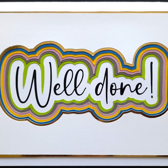 Well Done achievement colourful multi layered handmade greetings card