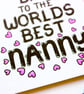 Happy Mother's Day To The Worlds Best Nanny Mother's Day Card - Image 6