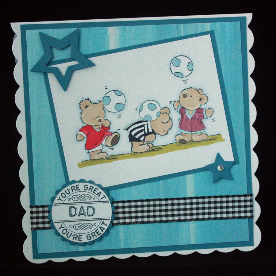 You're great Dad - footballing bears - birthday or father's day