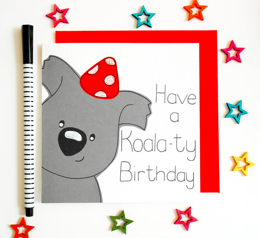 Koala Birthday Card, Cute Pun Have A Koala-ty Birthday Card