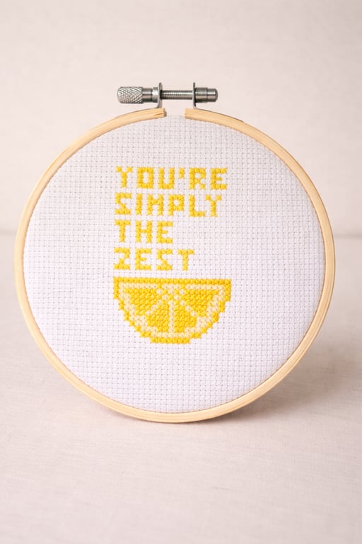 'You’re Simply the Zest’ Cross Stitch
