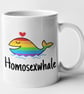 Homesexwhale Funny Mug Gay Pride Theme Rainbow Coffee Mug Sassy Hilarious Gift  - Image 3