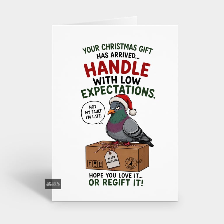 Funny Christmas Card For Him Or Her - Expectations Pigeon