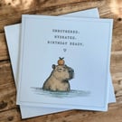 SECOND. Funny Capybara Card. Handmade Humorous Birthday Card. Quirky Birthday