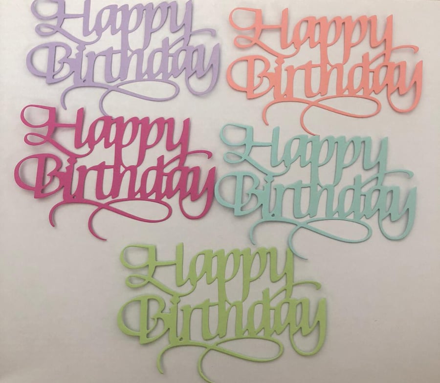 Happy Birthday die cuts x10