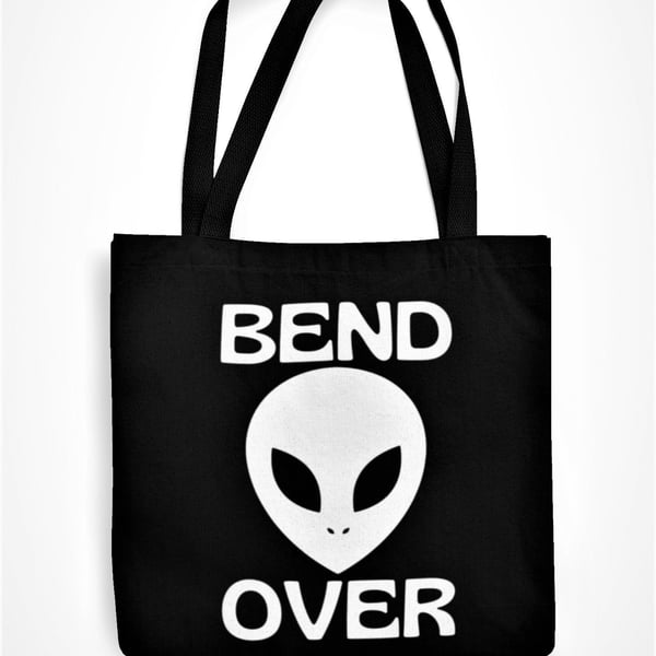 Bend Over Tote Bag Funny Adult Humour Alien UFO Joke Halloween Alien Abduction 