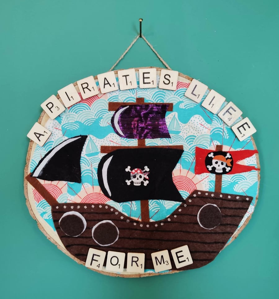 Wooden wall art Pirate's life for me