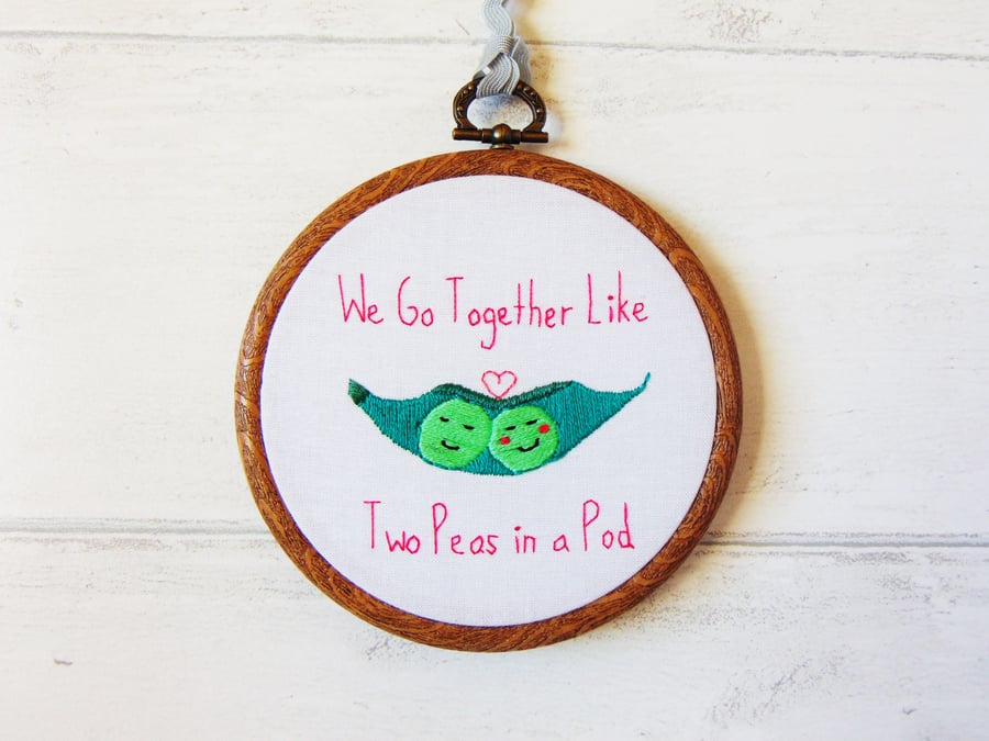 Two Peas In A Pod Hand Embroidered Hoop, Cute Friendship Gift 