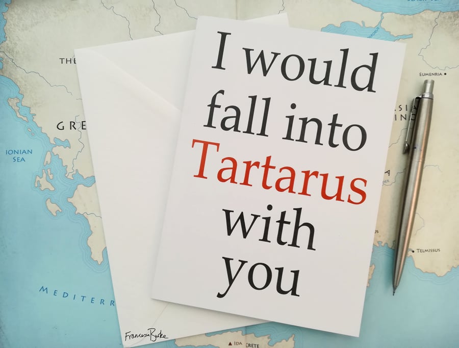  I Would Fall into Tartarus With You Greek Mythology Valentine's Day Card