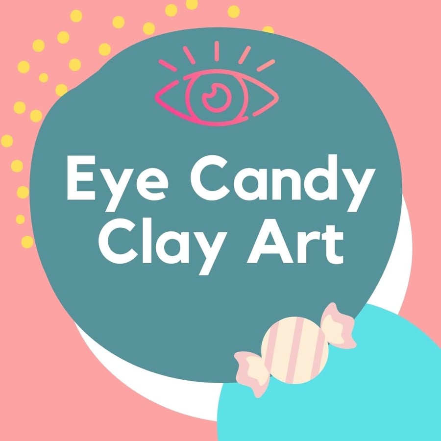 Eye Candy Clay Art