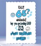 Personalised 65th Birthday Card - Unbelievable! - Image 1