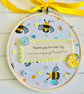 Thank You for Bee-ing An Amazing Teacher Embroidery Hoop - Image 2