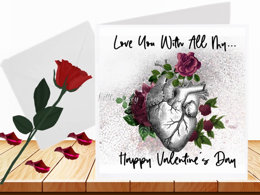 VALENTINES Day Card - Gothic - Heart and Rose - Anatomical Heart with RED ROSES 
