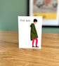 You Are..... Greeting Card 1960s Mod Girl in a Parka with Target - Image 1