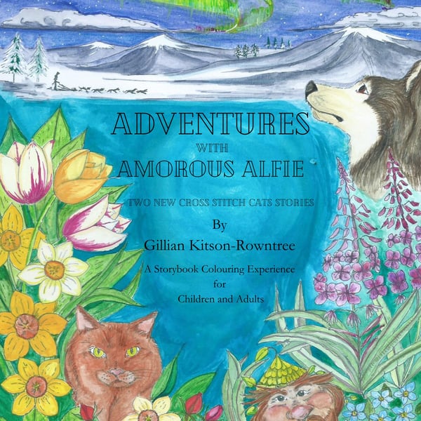 Adventures with Amorous Alfie: Cross-Stitch Cat stories