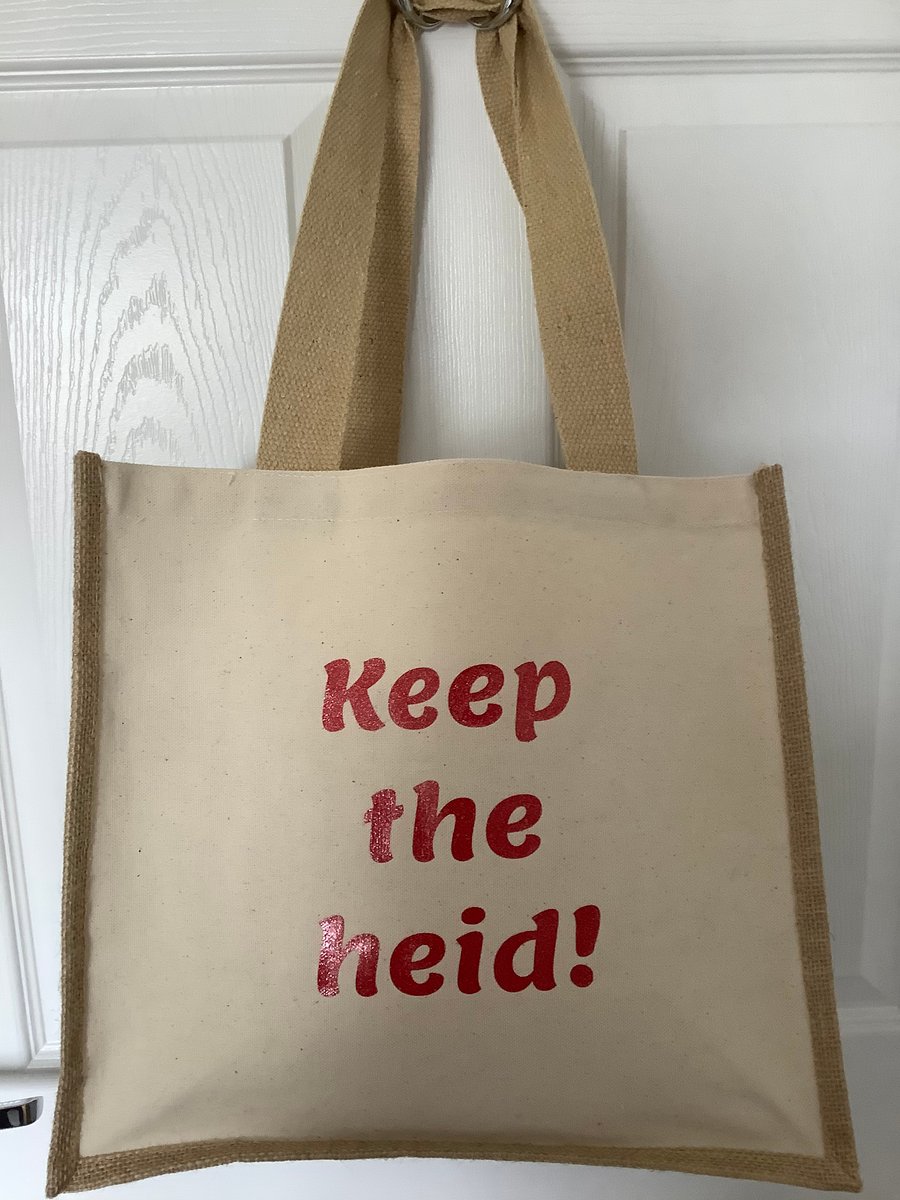 Keep the heid ! Design QualityJute & cotton tote bag 