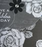 Birthday Card - Monchrome Roses - Have A Fabulous Day - Image 3