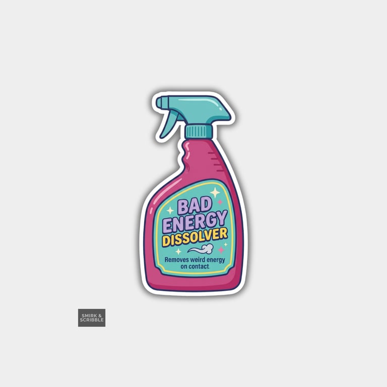 Funny Snarky Spray Bottle Sticker For Adults - Bad Energy