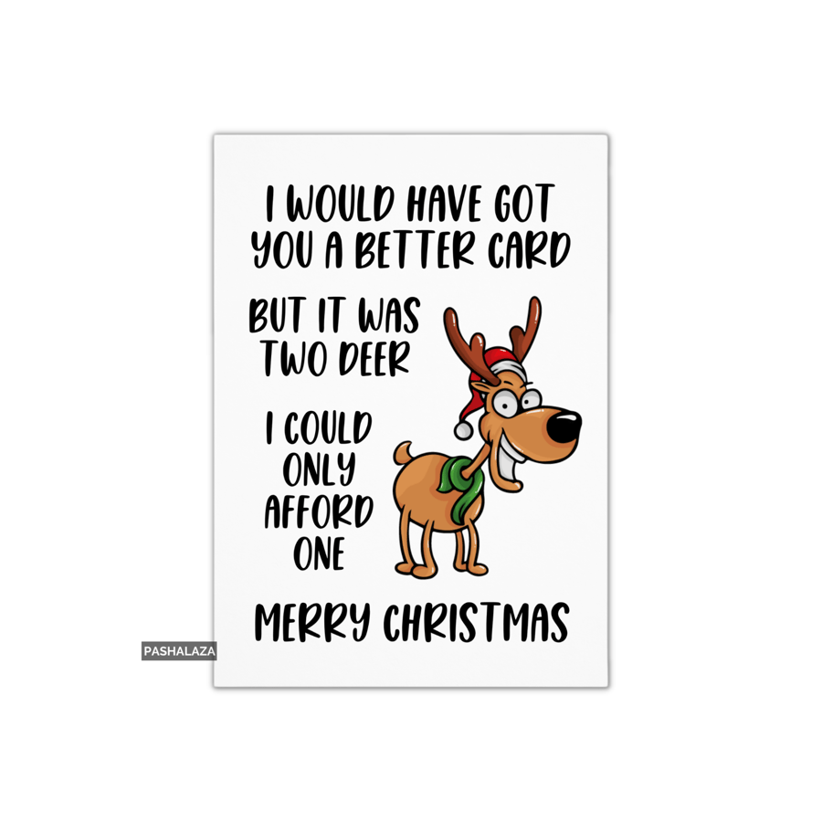 Funny Christmas Card - Novelty Banter Greeting Card - Two Deer