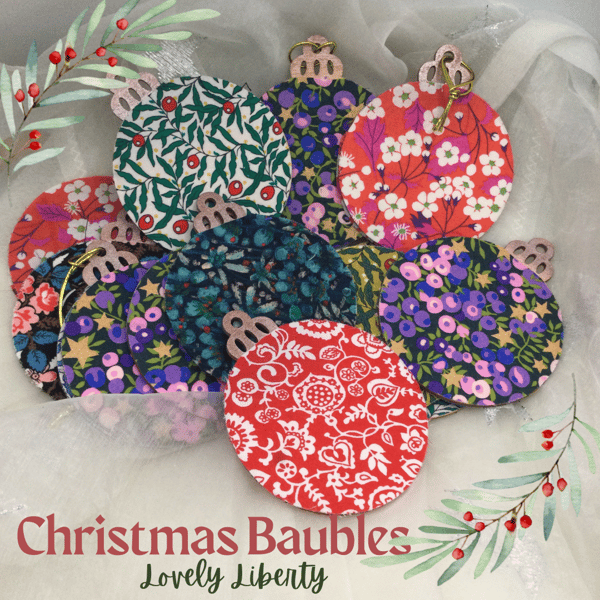 Liberty fabric covered baubles 