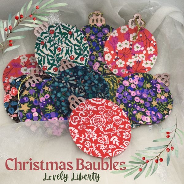 Liberty fabric covered baubles 